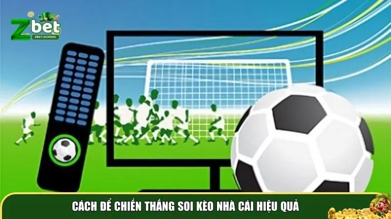 cach chien thang soi keo nha cai hieu qua Cách để chiến thắng soi kèo nhà cái hiệu quả