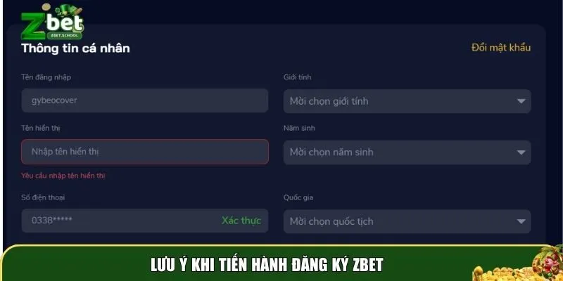 dang ky zbet 3 Lưu ý khi tiến hành quy trình đăng ký Zbet