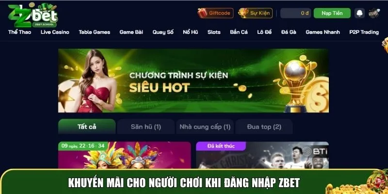 dang nhap zbet 3 Khuyến mãi cho người chơi khi đăng nhập Zbet