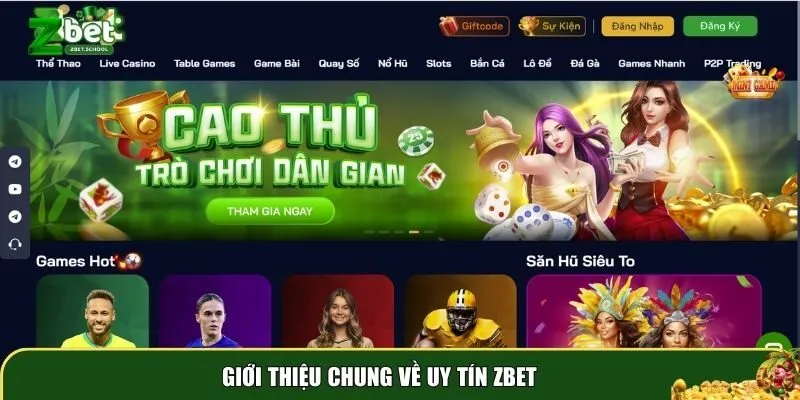 gioi thieu zbet 1 Giới thiệu chung về uy tín Zbet