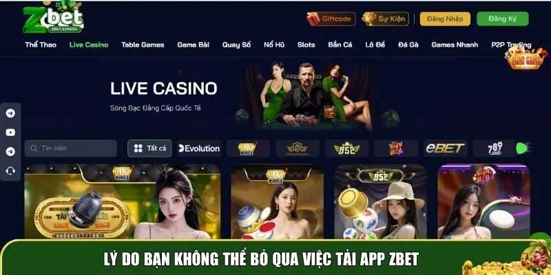 tai app zbet 1 Lý do bạn không thể bỏ qua việc tải app Zbet