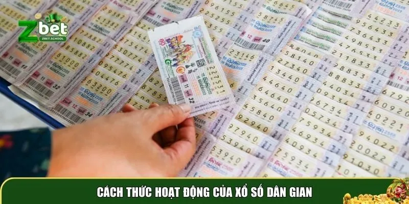 xo so dan gian la gi 3 Phương thức hoạt động đậm nét truyền thống